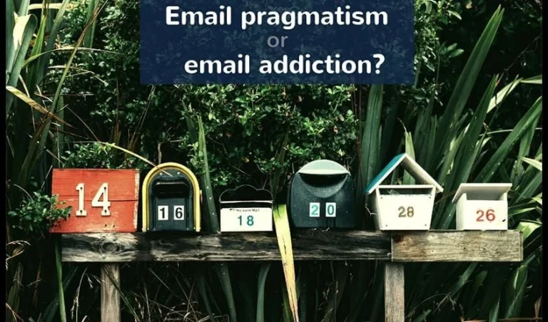 Email pragmatism or email addiction?