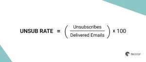 Unsubscribe rate formula